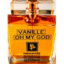VANILLE OH MY GOD - EAU DE PARFUM (Flacon Luxe 100ml / Sans Boite)